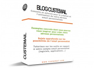 Custemail - Email personnalisé blog Ouverture blog Custemail